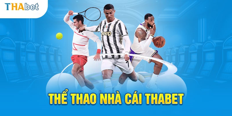 Sảnh game uy tín trong Thể thao Thabet