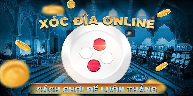 Cách chơi xóc đĩa tứ linh húp thưởng lớn cho người mới